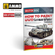 AMMO by Mig Jimenez A.MIG-6601 HOW TO PAINT WWII GERMAN WINTER VEHICLES - SOLUTION BOOK - Hobby City NZ (7882227843309)