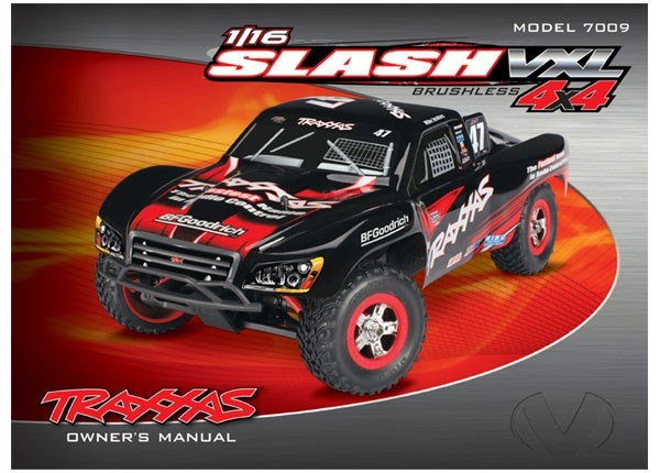 Traxxas 7098 - Owner's Manual 1/16 Slash 4WD VXL (Model 7009)